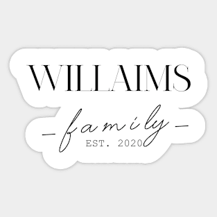 Willaims Family EST. 2020, Surname, Willaims Sticker